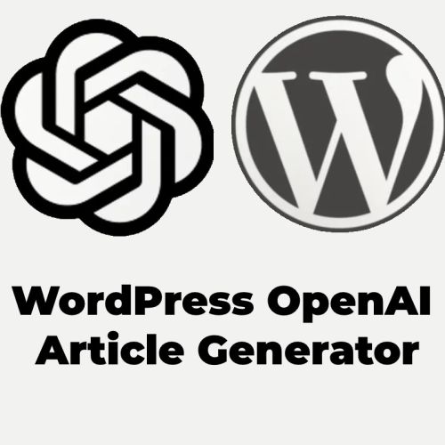 WordPress OpenAI Article Generator